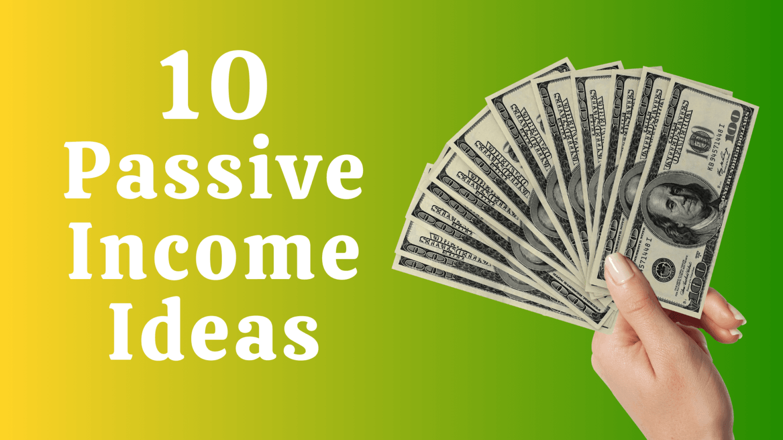 Top 10 Passive Income Ideas for 2024